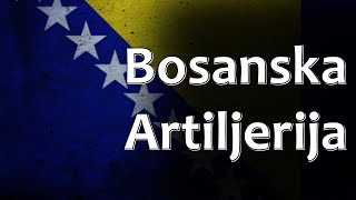 Bosnian Folk Song  Bosanska Artiljerija [upl. by Ariaz]