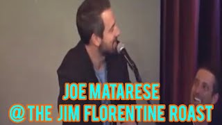 Joe Matarese Performing At The Roast Of Jim Florentine [upl. by Allyce]