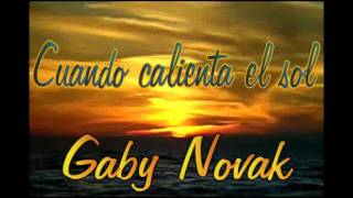 Gabi Novak  Kada zalazi sunce  Cuando calienta el sol 1962 [upl. by Wollis]