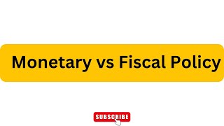 Fiscal vs Monetary Policy Explained  Economic Tools for Stabilitymonetarypolicy vsfiscal [upl. by Fairbanks784]