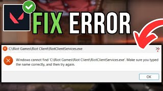 How To Fix Windows Cannot Find Riotclientservicesexe Error Message [upl. by Cecelia]