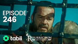 Resurrection Ertuğrul  Episode 246 [upl. by Aneras]