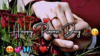 Happy Propose Day Status 🌹♥️8 February Propose Day Status 🥰 Propose Day shayari status [upl. by Nylhsoj620]