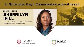 2024 Dr Martin Luther King Jr Commemorative Lecture at Harvard honoring Sherrilyn Ifill [upl. by Elka]