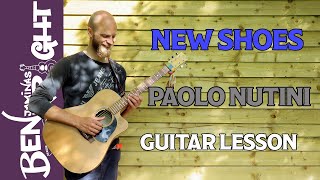 New Shoes  Paolo Nutini  Guitar Lesson [upl. by Aznola124]