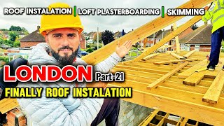 London Home Renovation  Side Extention Rood Structure  Loft Plasterboarding  Episode 21 [upl. by Cott906]