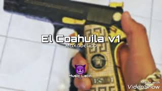 El Coahuila v1 2019 El Comando Exclusivo [upl. by Nannette395]