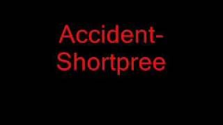 Accident  Shortpree [upl. by Marucci]