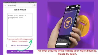 Pi Network An Error occured while loading your wallet balanceplease Try again solution [upl. by Nnael]