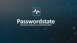 New Browser Authentication Passwordstateshort [upl. by Nyliret]