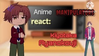 Anime Manipulators REACT Ayanokouji 🧡  COTE  Part 18 Special  GCRV  Itz Lemon Teddy 🍋🧸 [upl. by Anniroc565]