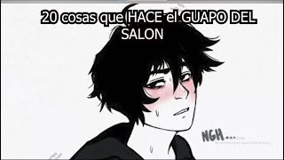 20 COSAS que HACE EL GUAPO DEL SALON guapos [upl. by Ruel384]