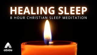 Healing Sleep  Renew Your Mind Body amp Spirit With Deep Sleep As You Rest In Gods Word All Night [upl. by Alrats359]