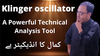 Understanding the Klinger Oscillator A Powerful Technical Analysis Tool [upl. by Adnylem]