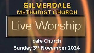 LiveStream  café Church 3rd November 24 11am [upl. by Shaefer]