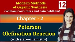 Peterson Olefination Reaction Mechanism Examples Stereoselectivity Sila Wittig Reaction [upl. by Laehplar]