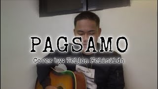 PAGSAMO cover by teljon felisilda [upl. by Anomahs]