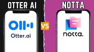 Otter AI vs Notta  Which is the Best AI Note Taker in 2024 [upl. by Howlend]