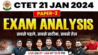 CTET Answer Key 2024 Paper 2  CTET Analysis Today Paper 2  CTET 21 Jan 2024 Exam Analysis Today [upl. by Seften]