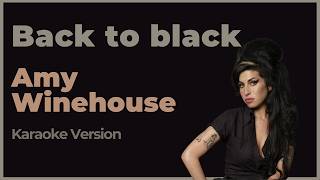 Back to black Karaoke  Amy Winehouse [upl. by Zenia134]