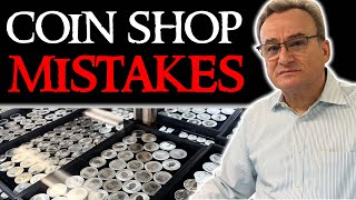 Huge Mistakes People Make at the Coin Shop  Coin Shop Etiquette 101 [upl. by Inafets898]