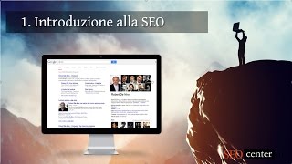 Corso SEO  Cosè la SEO  Ottimizzazione per i motori di ricerca  Lez 1 HD [upl. by Friedlander730]