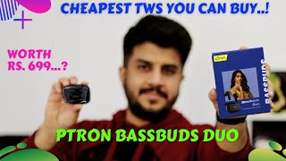 pTron Bassbuds Duo Review  Cheapest amp Highest Selling Earbuds on Amazon Rs 699  Hindi [upl. by Ehr]