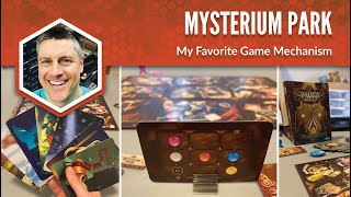 Mysterium Park My Favorite Game Mechanism [upl. by Hanako]