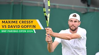 BNP PARIBAS OPEN 2024  Maxime Cressy vs David Goffin🔥 ATP TENNIS HIGHLIGHTS 🔴 [upl. by Gnehc]