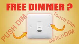 Discover the FREE LED Dimmer Switch  SwitchDIM TouchDIM PushDIM [upl. by Gabriela990]