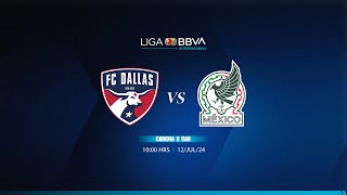 Jornada 2 FC Dallas vs Selección Nacional de México Sub 18 [upl. by Wilhelmina]