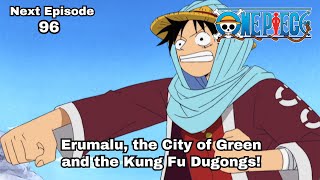 ONE PIECE  Episode 96 preview  quotErumalu the City of Greenand the Kung Fu Dugongsquot [upl. by Hildagard]