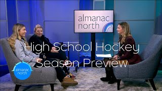 Almanac North  High School Hockey Season Preview [upl. by Bilicki]