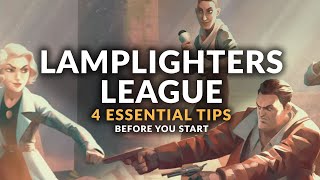 THE LAMPLIGHTERS LEAGUE  4 Essential Tips Before You Start Beginners Guide [upl. by Juan602]