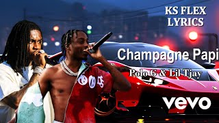 Polo G amp Lil Tjay  Champagne Papi Lyrics [upl. by Barden]