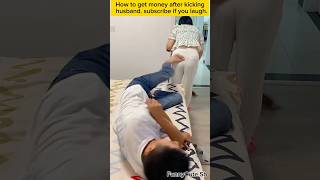 Funny Comedy 😂Husband kicks wife gets money shorts funny comedy youtubeshorts youtube [upl. by Ettennan]