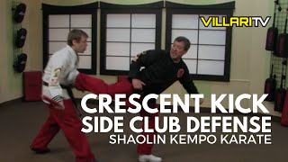 Side Club Crescent Kick Defense  Shaolin Kempo Karate [upl. by Gabor]