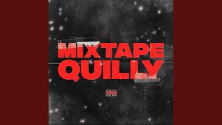 Mixtape Quilly [upl. by Ettelorahc]