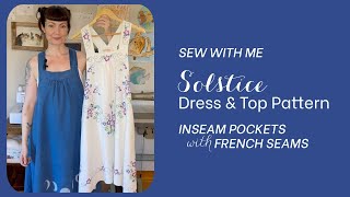 Solstice Dress amp Top Pattern Sew Along  Inseam Pockets with French Seams  Sewing Tutorial [upl. by Colton62]