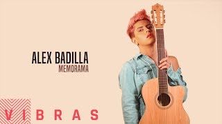 Alex Badilla  Memorama Audio [upl. by Perni]