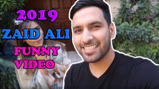 Zaid Ali New Funny Video with his WIFE  2019 [upl. by Sension]