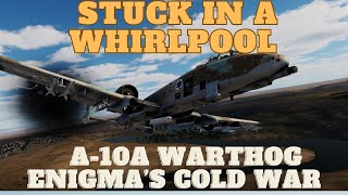 DCS quotStuck In A Whirlpool quot  Enigmas Cold War  A10A  VR [upl. by Folsom]