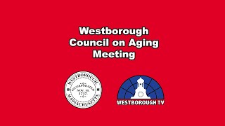 Westborough Council on Aging  Oct 7 2024 [upl. by Fried]