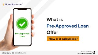 What is Nowofloans PreApproved Loan Offer Know Complete Information [upl. by Asiek]