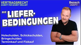 Lieferbedingungen Holschuld Schickschuld Bringschuld und Termin sowie Fixkauf [upl. by Drugi]