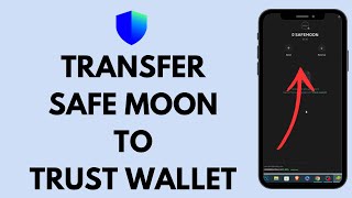 How to Transfer Safe Moon to Trust Wallet 2024 [upl. by Attenhoj950]