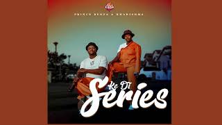 Ke Di Series  Prince Benza x Kharishma Official Audio [upl. by Taber]