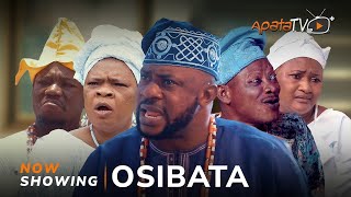 Osibata Latest Yoruba Movie Drama 2023 Odunlade Adekola Peju Ogunmola Feranmi Oyalowo Tosin Temi [upl. by Shaina]