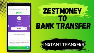 How to transfer ZestMoney credit balance to your bank account  ZestMoney to Bank Transfer [upl. by Yoong236]