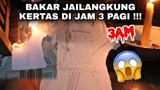 BAKAR JAILANGKUNG KERTAS DI JAM 3 PAGI [upl. by Acinimod]